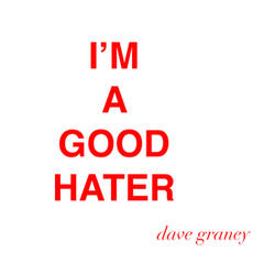 I'm a Good Hater