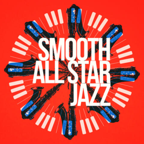 Smooth All Star Jazz