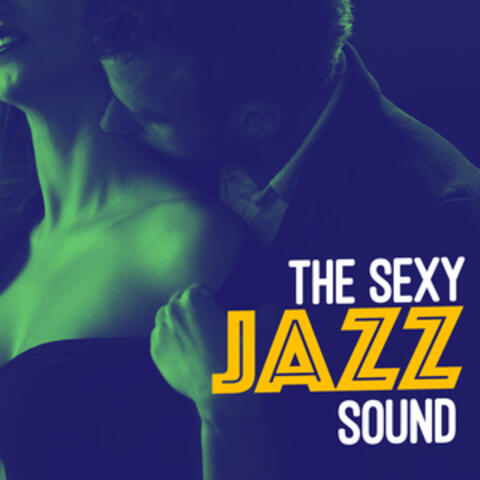 The Sexy Jazz Sound
