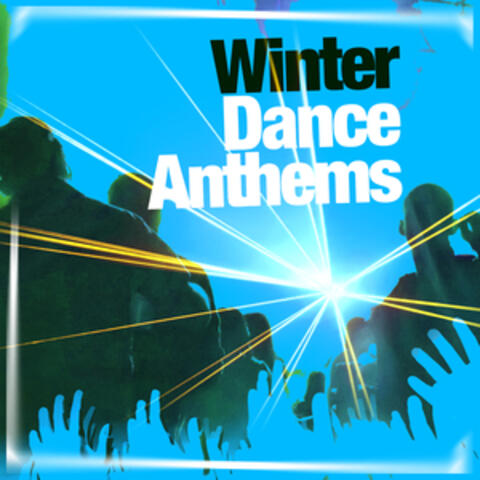 Winter Dance Anthems