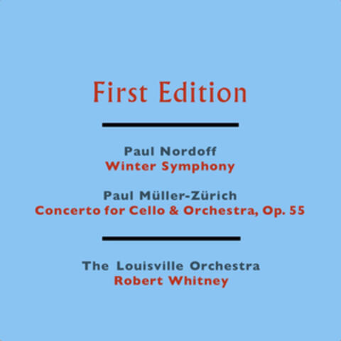 Paul Nordoff: Winter Symphony - Paul Müller-Zürich: Concerto for Cello & Orchestra, Op. 55