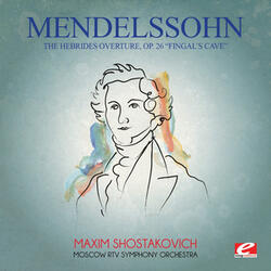 The Hebrides Overture, Op. 26 "Fingal's Cave"