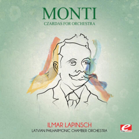 Monti: Czardas for Orchestra (Digitally Remastered)