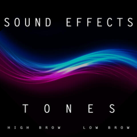 Sound Effects Tones High Brow Low Brow