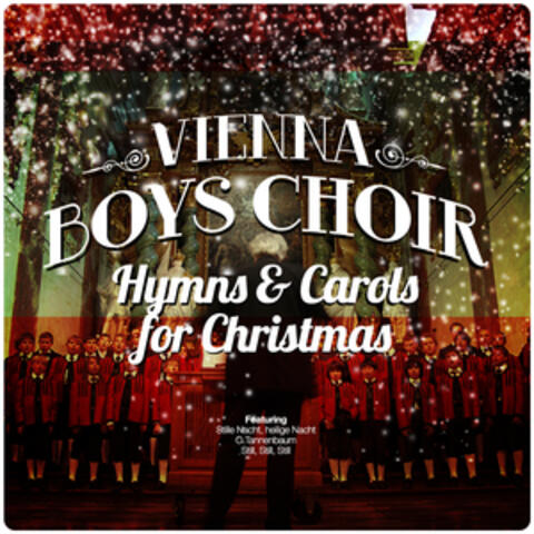 Vienna Boys Choir... Hymns & Carols for Christmas