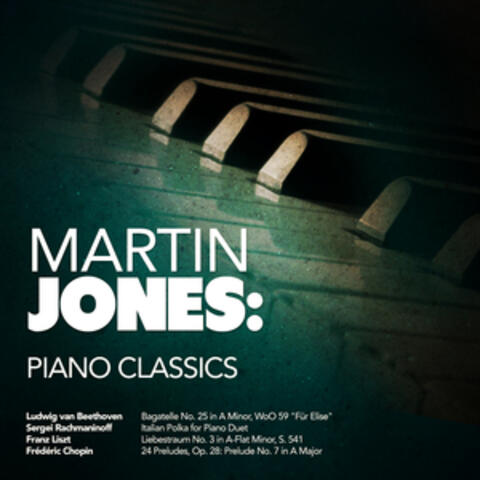 Martin Jones: Piano Classics