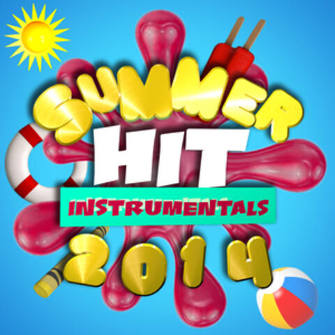 Summer Hit Instrumentals 2014
