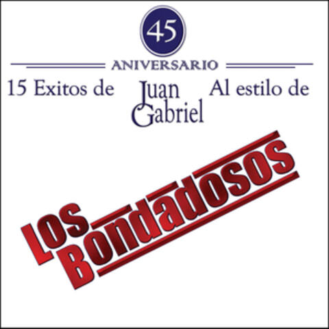 15 Exitos de Juan Gabriel Al Estilo De