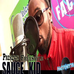 Factory78 Presents Sauce Kid Freestyle