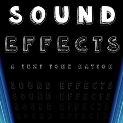 Sound Effects: A Text Tone Nation