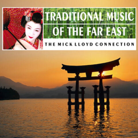 Traditional Music of the Far East