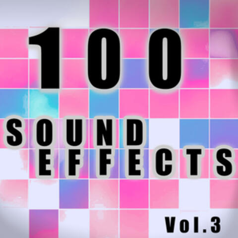 100 Sound Effects, Vol. 3