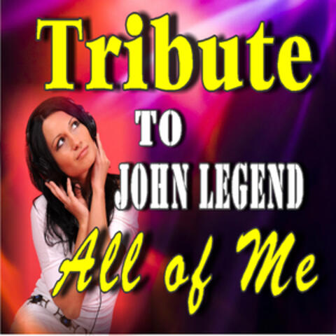 Tribute to John Legend: All of Me