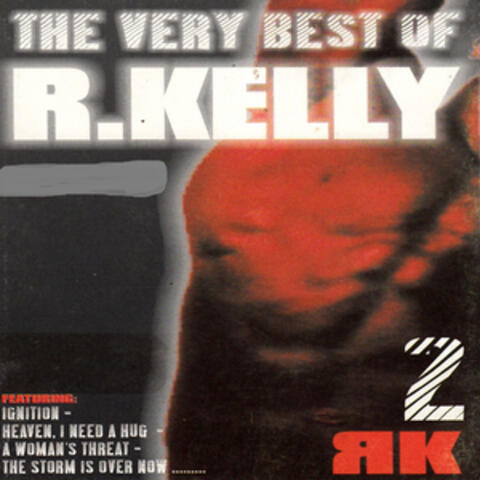 The Very Best of R.Kelly, Vol. 2