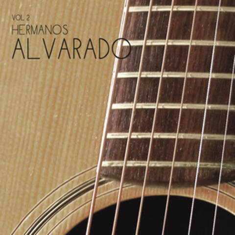 Hermanos Alvarado, Vol. 2