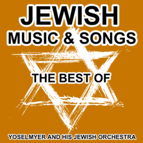 Jewish Music and Songs - The Best Of