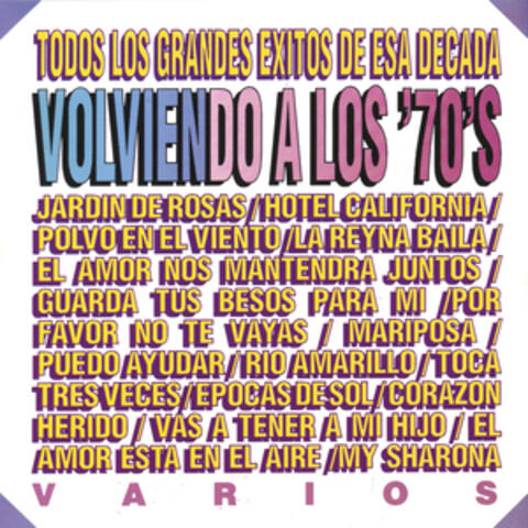 Todos los Grandes Exitos de Esa Decada: Volviendo a los 70's