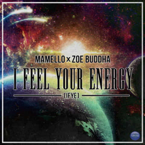 I Feel Your Energy (IFYE)