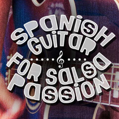 Spanish Guitar for Salsa Passion