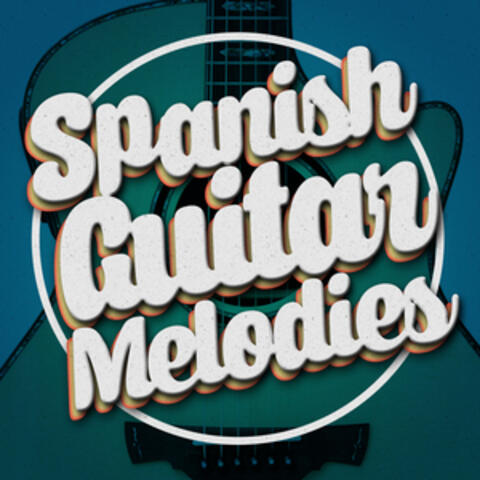Spanish Guitar Melodies