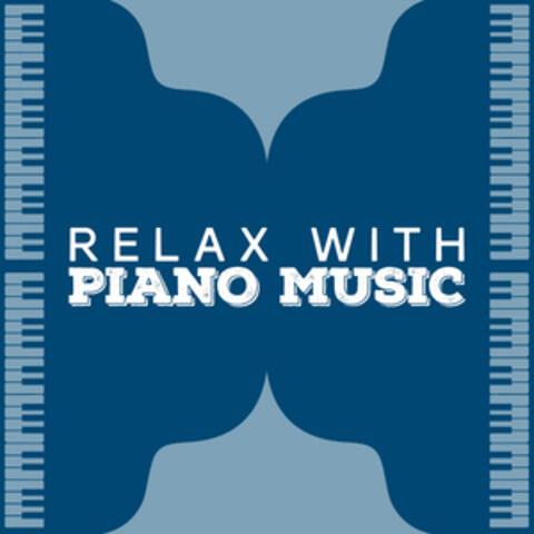 Relax with Piano Music