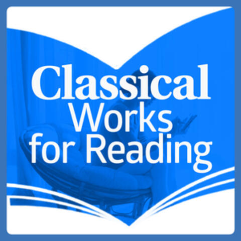 Classical Works for Reading