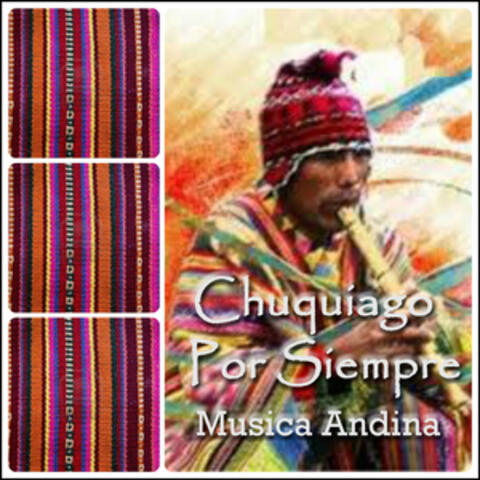 Chuquiago - Por Siempre