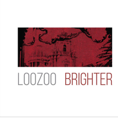 Loozoo - Brighter