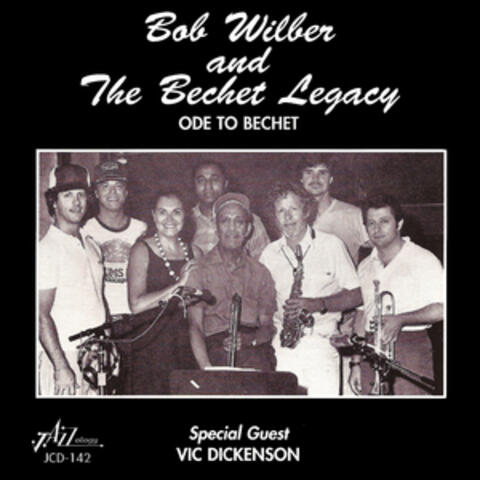 Bob Wilber and the Bechet Legacy