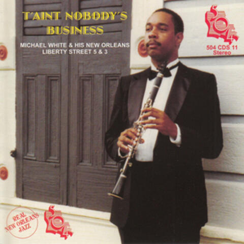 'Taint Nobody's Business