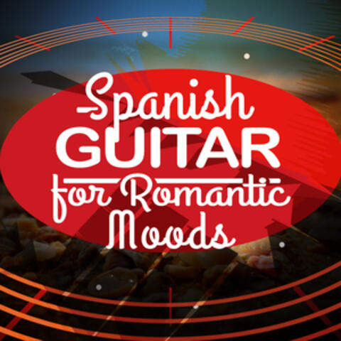 Spanish Guitar for Romantic Moods