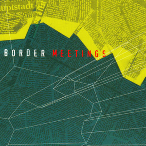 Border Meetings