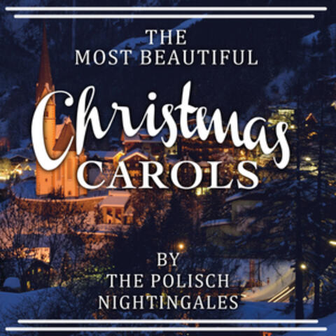 The Most Beautiful Christmas Carols