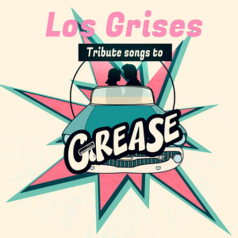 Tribute Songs to Grease