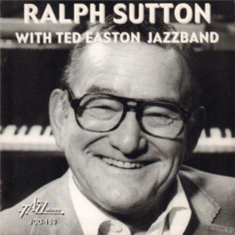 Ralph Sutton with Ted Easton Jazzband