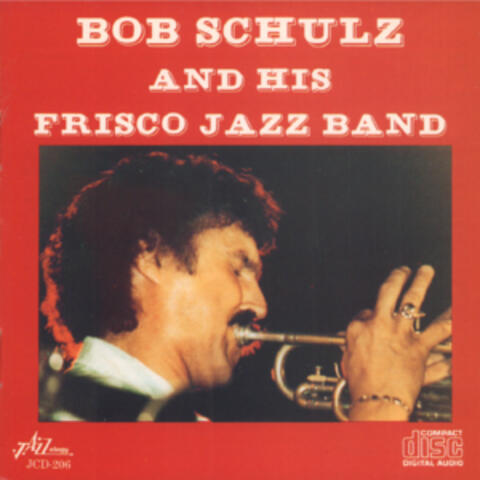 Bob Schulz and His Frisco Jazz Band