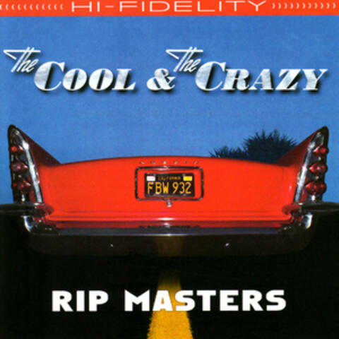 The Cool and the Crazy