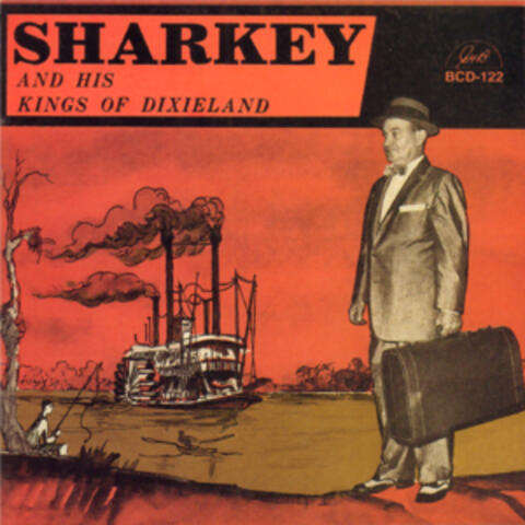 Sharkey and His Kings of Dixieland