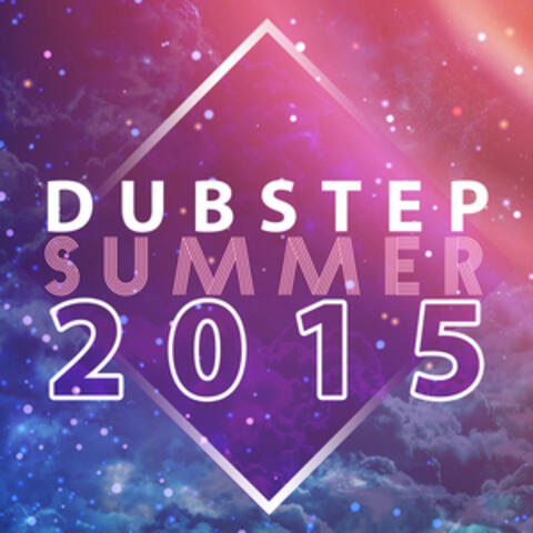 Dubstep Summer 2015