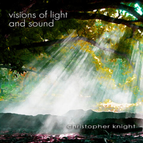 Visions of Light & Sound