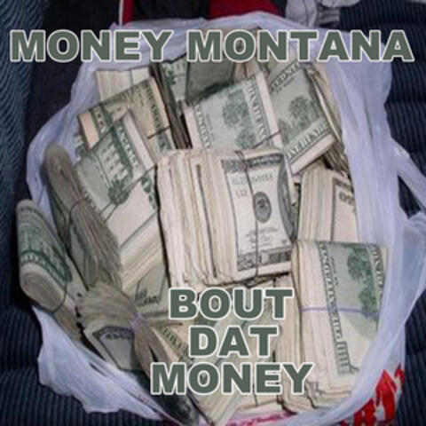 Bout Dat Money