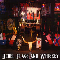 Rebel Flags & Whiskey