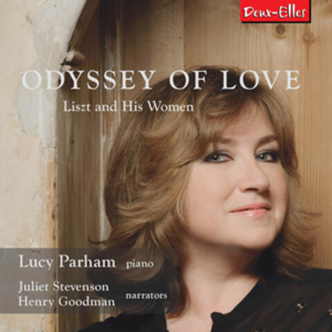 Odyssey of Love - Liszt and His Women