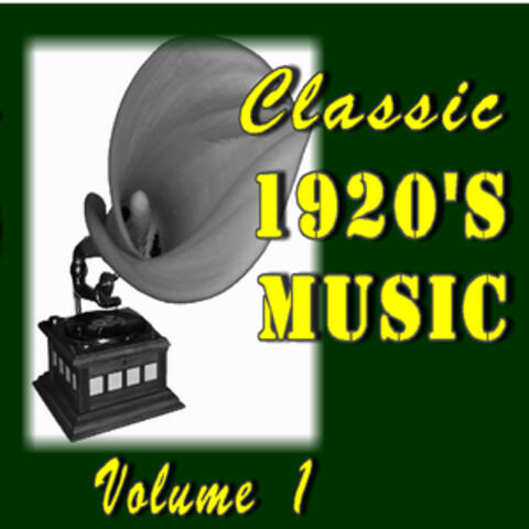 Classic 1920's Music, Vol. 1 (Special Edition)