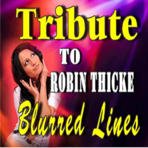 Tribute to Robin Thicke: Blurred Lines (Instrumental)