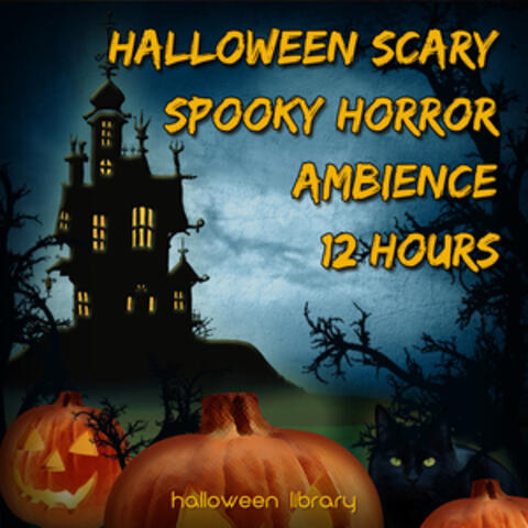 Halloween Scary Spooky Horror Ambience (12 Hours)