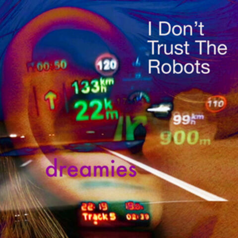 I Don't Trust the Robots