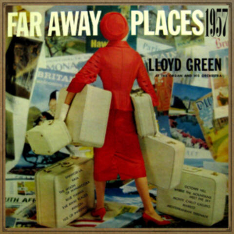Far Away Places 1957