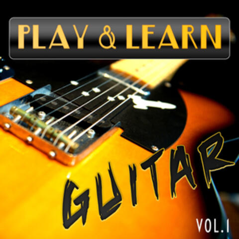 Play & Learn Guitar, Vol. 1