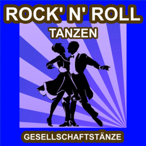 Rock and Roll Tanzen - Gesellschaftstänze - Die Schönsten Musik